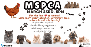 2026_Event_Whelden Library_MSPCA Info Session March 23