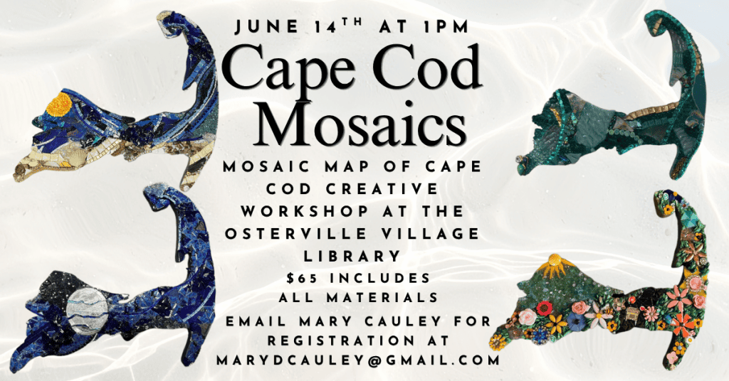 2026_EVENT_OVL_Cape Cod Mosaics June (2)